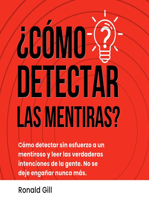 Title details for ¿Cómo Detectar Las Mentiras? by Ronald Gill - Available